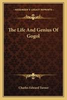 The Life And Genius Of Gogol