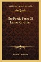 The Poetic Form Of Leaves Of Grass