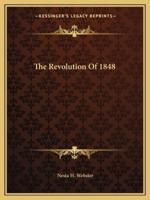 The Revolution Of 1848