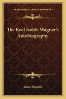 The Real Isolde Wagner's Autobiography