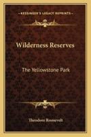 Wilderness Reserves