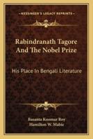 Rabindranath Tagore And The Nobel Prize