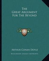 The Great Argument for the Beyond