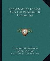 From Nature To God And The Problem Of Evolution
