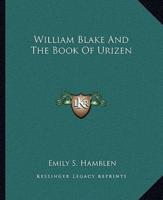 William Blake And The Book Of Urizen