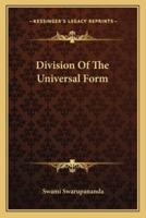 Division Of The Universal Form