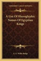 A List Of Hieroglyphic Names Of Egyptian Kings