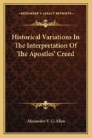 Historical Variations In The Interpretation Of The Apostles' Creed