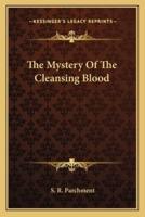 The Mystery Of The Cleansing Blood