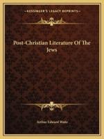 Post-Christian Literature Of The Jews