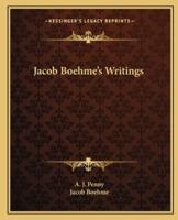 Jacob Boehme's Writings