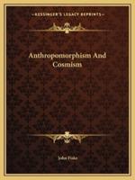 Anthropomorphism And Cosmism