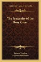 The Fraternity of the Rosy Cross