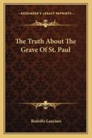 The Truth About The Grave Of St. Paul