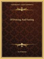 Of Praying And Fasting