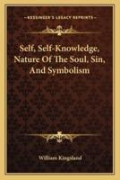 Self, Self-Knowledge, Nature Of The Soul, Sin, And Symbolism