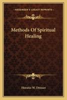 Methods Of Spiritual Healing