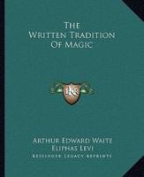 The Written Tradition of Magic