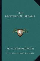 The Mystery Of Dreams