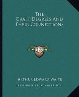 The Craft Degrees And Their Connections