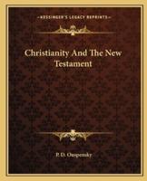 Christianity and the New Testament