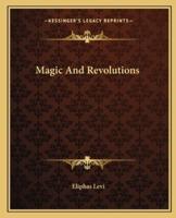 Magic And Revolutions