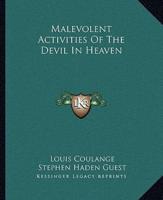 Malevolent Activities Of The Devil In Heaven