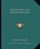 Philosophy And Anthroposophy