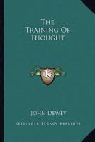 The Training Of Thought