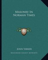 Masonry In Norman Times