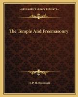 The Temple And Freemasonry
