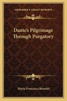 Dante's Pilgrimage Through Purgatory