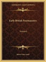 Early British Freemasonry