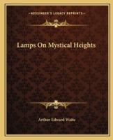 Lamps On Mystical Heights