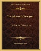 The Adorers Of Dionysos