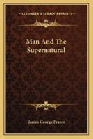 Man And The Supernatural