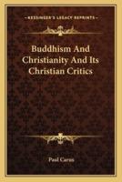 Buddhism And Christianity And Its Christian Critics