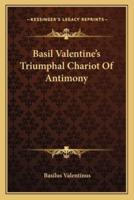 Basil Valentine's Triumphal Chariot Of Antimony