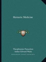 Hermetic Medicine