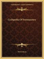 Cyclopedia Of Freemasonry