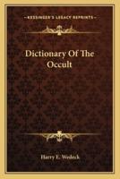 Dictionary Of The Occult