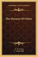The Dreams Of Orlow