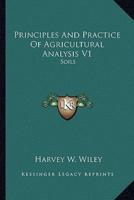 Principles And Practice Of Agricultural Analysis V1