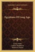 Egyptians Of Long Ago