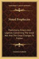 Noted Prophecies