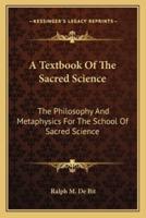 A Textbook Of The Sacred Science