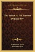 The Essential Of Eastern Philosophy