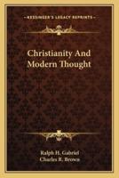 Christianity And Modern Thought