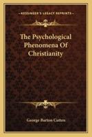 The Psychological Phenomena Of Christianity
