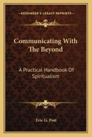 Communicating With the Beyond